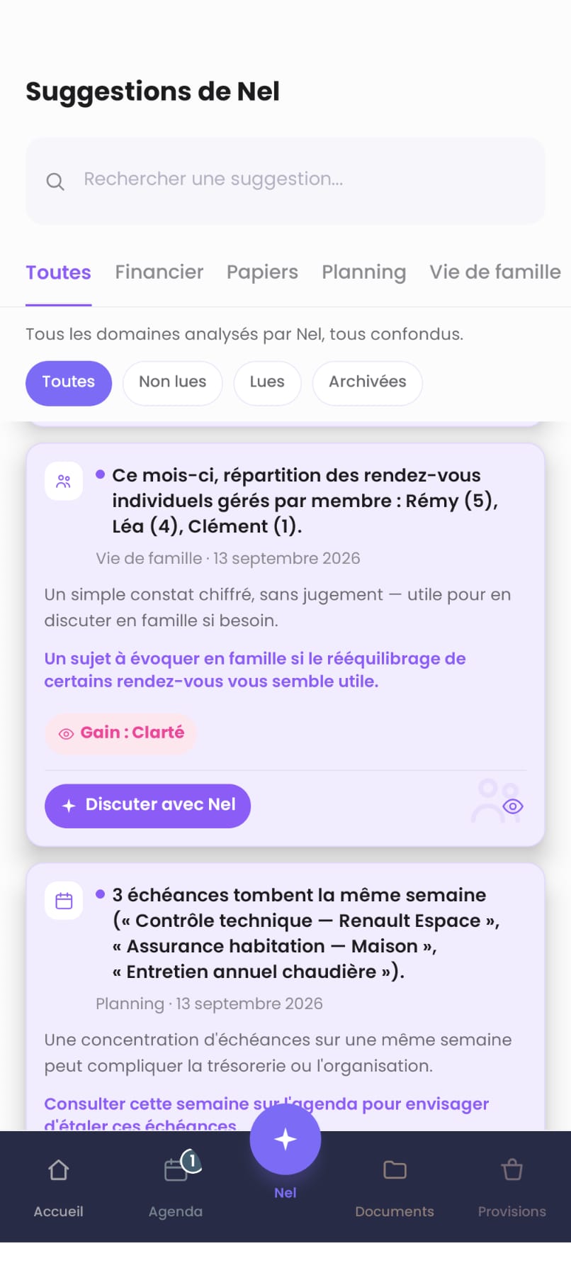 Suggestion de Nel : « 3 échéances tombent la même semaine — Contrôle technique Renault Espace, Assurance habitation Maison, Entretien annuel chaudière ».