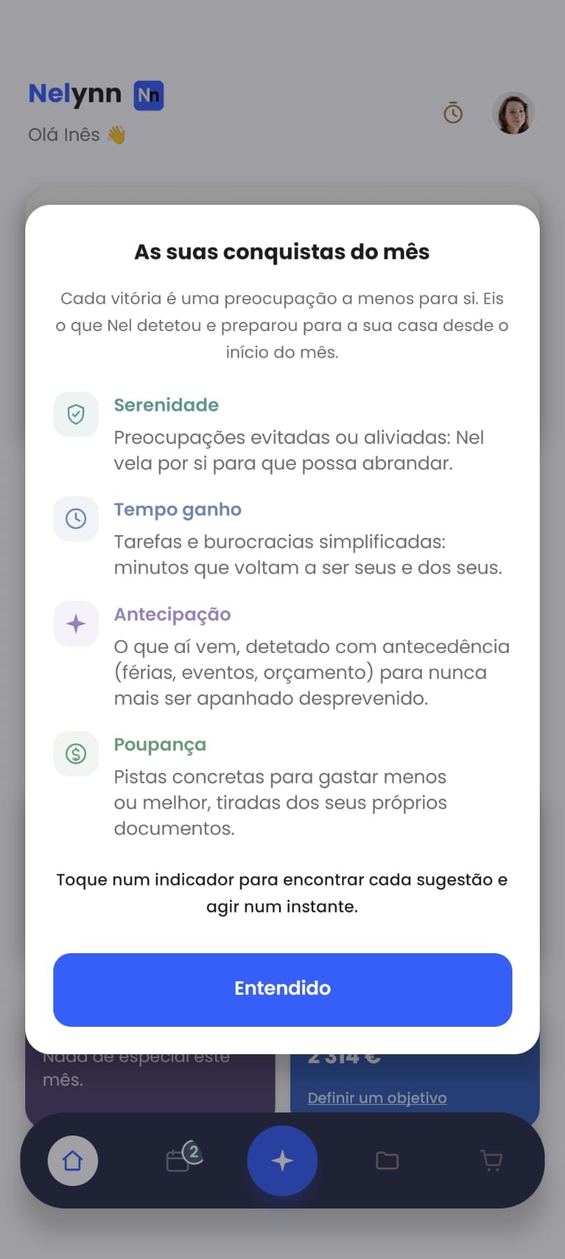 Janela «As suas conquistas do mês» que explica os quatro indicadores: Serenidade, Tempo ganho, Antecipação e Poupança, com o botão Entendido.